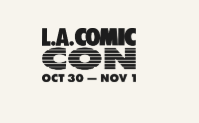 L.A. Comic Con 2026: Why Los Angeles Fandom Is Bigger Than Comics